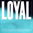 LOYAL - Everything (She)