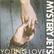 Mystery Jets - Young Love