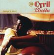 Cyril Cinelu - Quelque Chose Qui M'Appartient