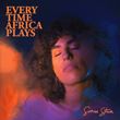 Sonia Stein - Every Time Africa Plays