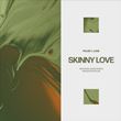 LUME x PALMR - Skinny Love